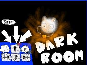Dark Room! 1 2