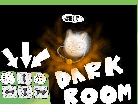 Dark Room! 7 1