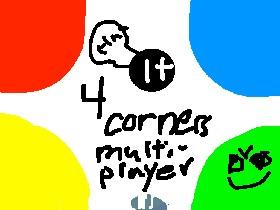 4 Corners (multi-player)
