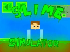Slime Simulator 1 1 1