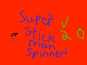 (UPDATE) super spinner stick man v 2.0