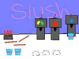 make a slush-e