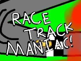 Race Track Maniac 2 1 1