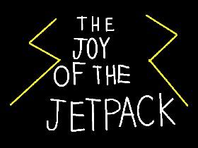 The joy of the jetpack