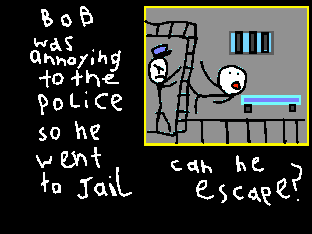 Bob&#039;s Epic Jailbreak