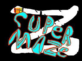 super maze 1 1