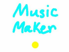music maker