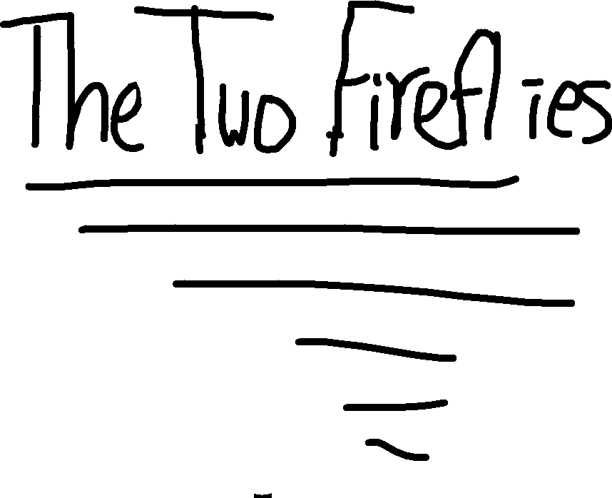 The Two Fireflies