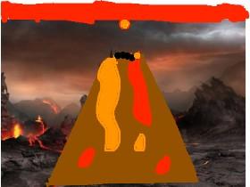 volcano!!!!!:)