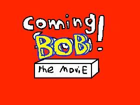 bob the movie confirmed