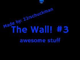 The Wall #3 1
