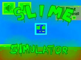 Slime Simulator 4