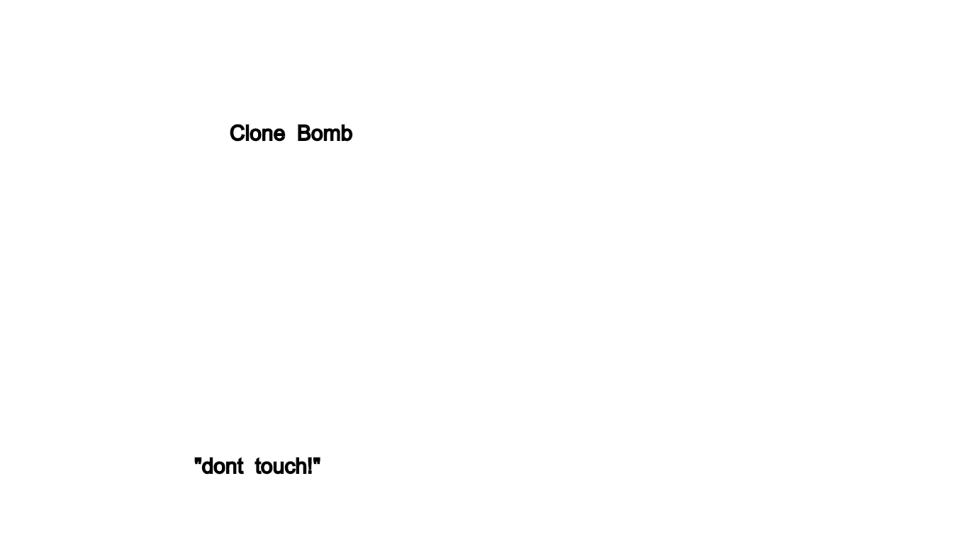 Bomb clone