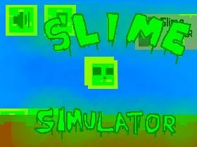 Slime Simulator 2 player
