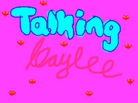 Talking Kaylee 1