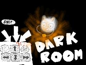 Dark Room! easy help