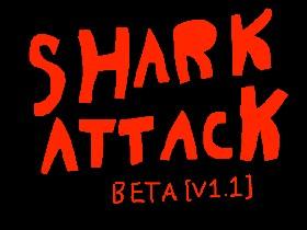 SharkAttack BETA [V 1.1] 1