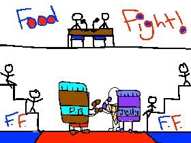 Food Fight2! P.B vs. Jelly