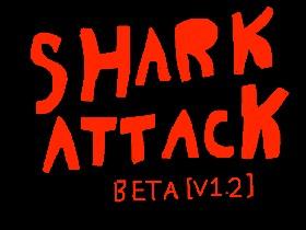 SharkAttack BETA [V 1.2] 1