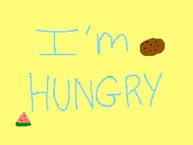 im hungry