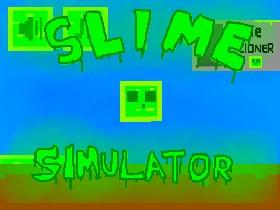 Slime Simulator 