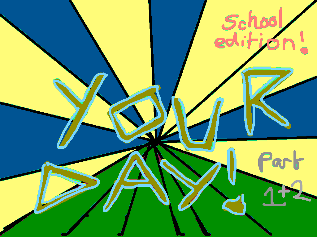 Your Day School Edition 1