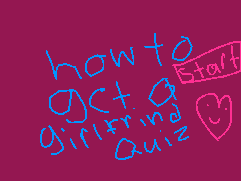 How to get a gf quiz