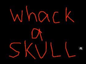 Whack a Skull 1