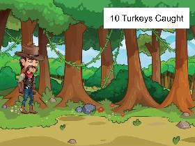 CATCH that TURKEY