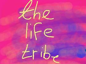 The Life Tribe *beta 1