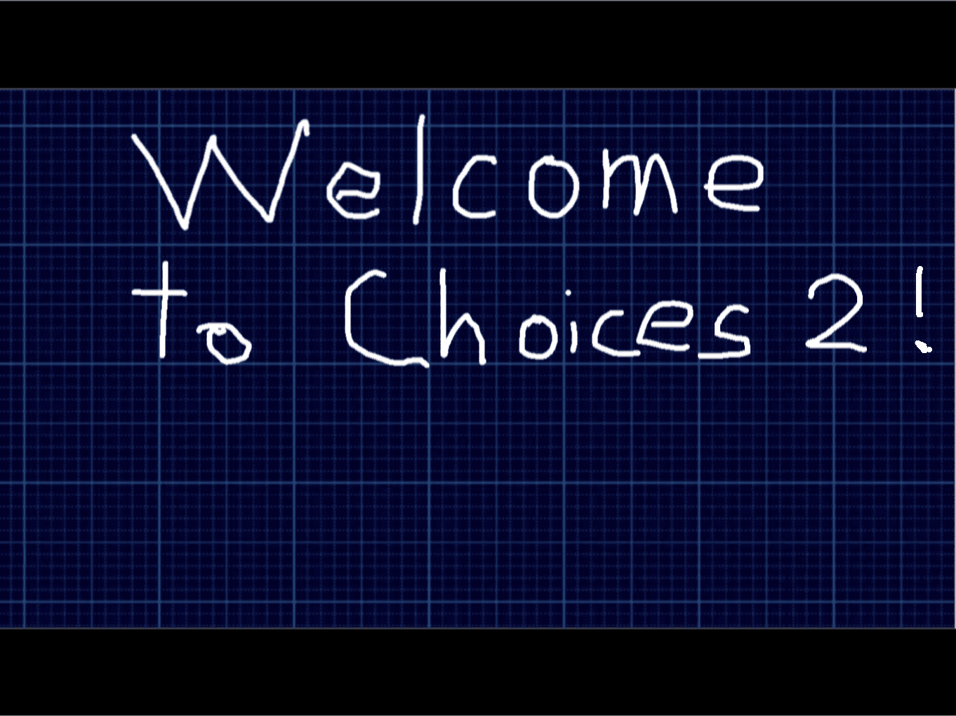 Choices for you