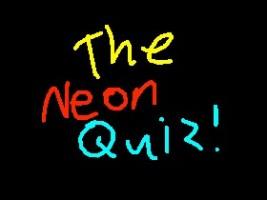 The Neon Quiz