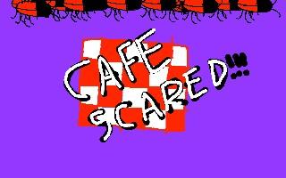 Cafe Scared 1