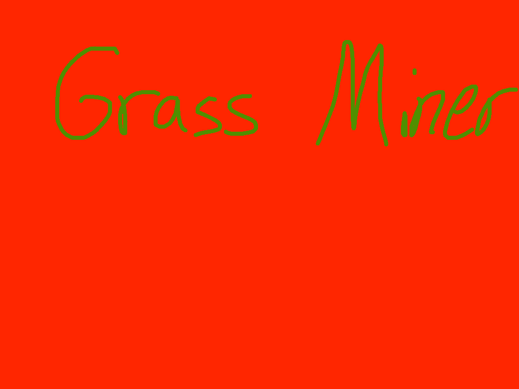 Grass Miner 2