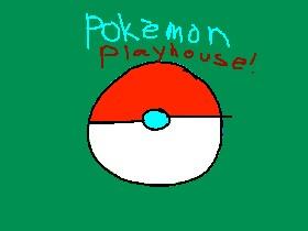 Pokemon Playhouse! 1