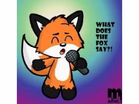 What Does The Fox Say?!