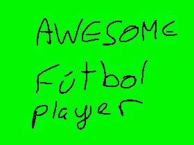 AWESOME FÚTBOL PLAYER 2
