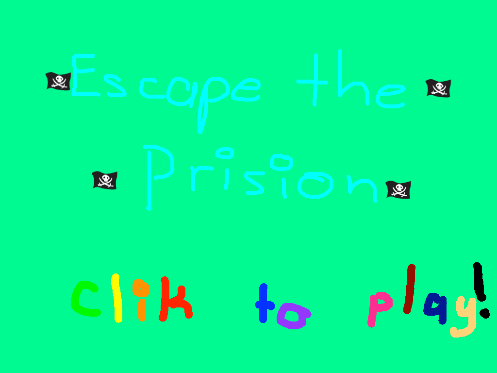 escape the prision (UNFINISHED)
