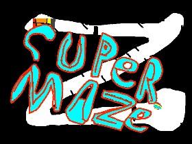 super maze 1 1