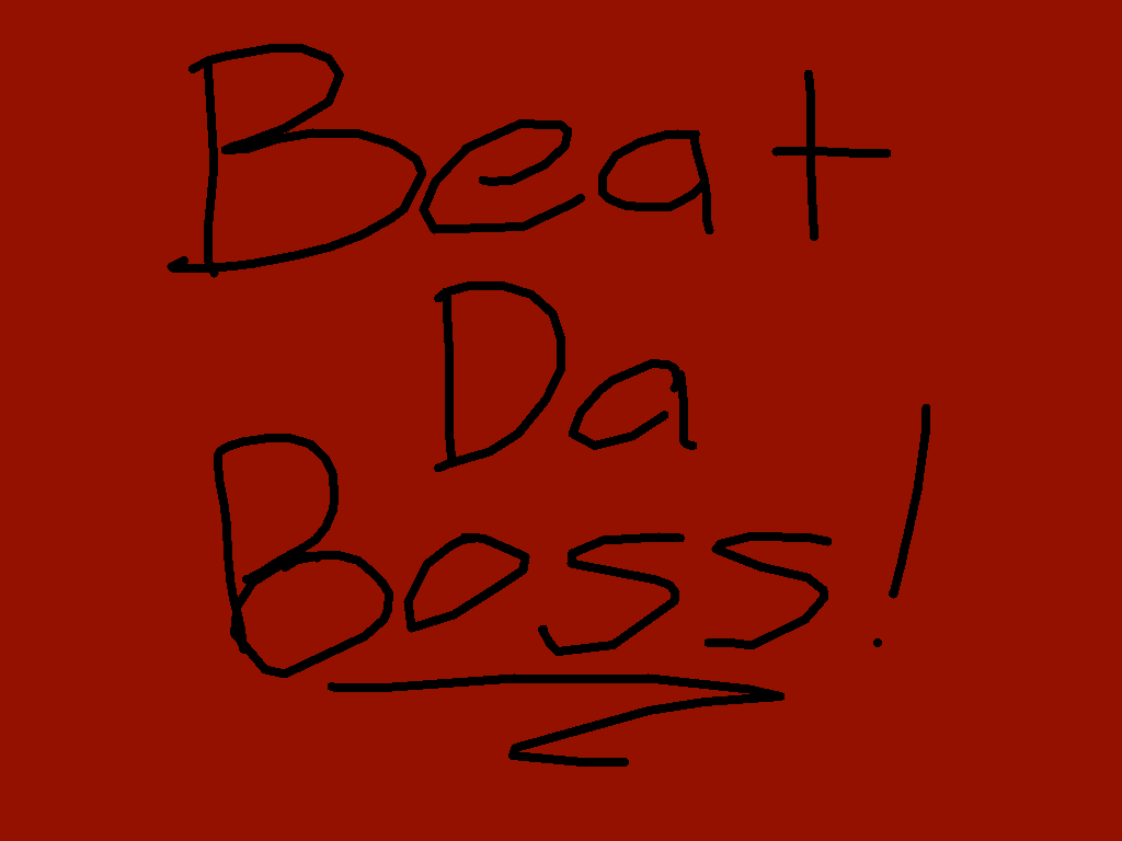 beat the boss🧐