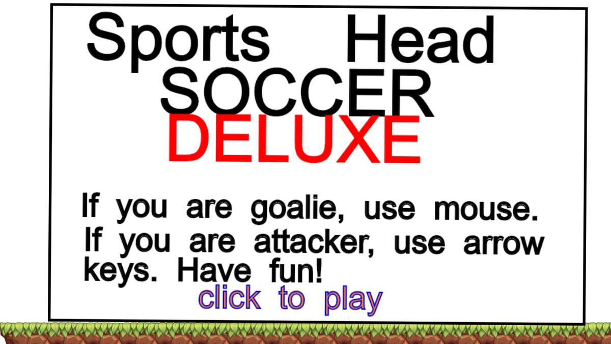 Sports head soccer 1-2 players. DELUXE EDITION