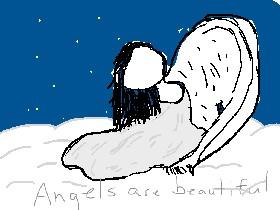 Angels are beautiful
