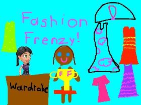 Fashion Frenzy!