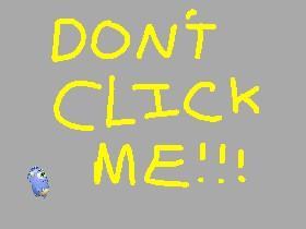 DONT CLICK THE BACK!