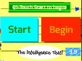 Intelligence Test FIXED by joel10s