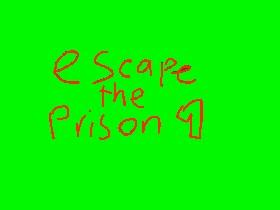 escape the prison 1