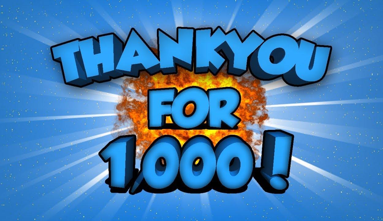 Thank you for 1,000