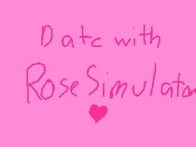 Date with Rose simulator 1