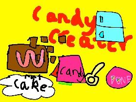 Candy creater