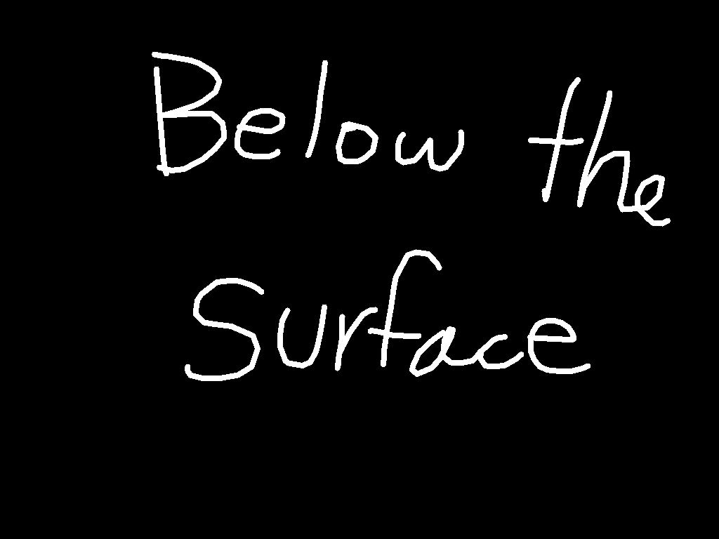 Below the Surface 1
